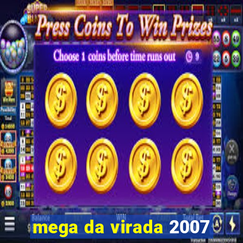 mega da virada 2007